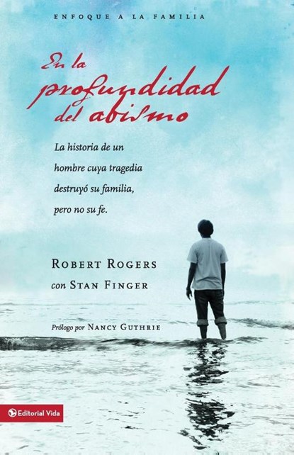 Los En la profundidad del abismo, Robert Rogers ; Stan Finger - Paperback - 9780829756494