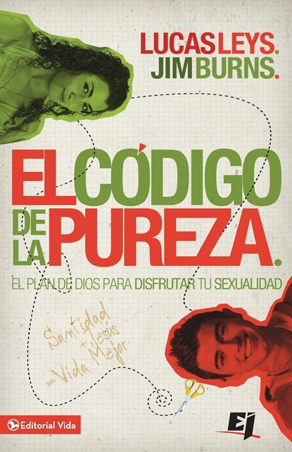 El Codigo de la Pureza, Lucas Leys ; Jim Burns Ph D - Paperback - 9780829762037