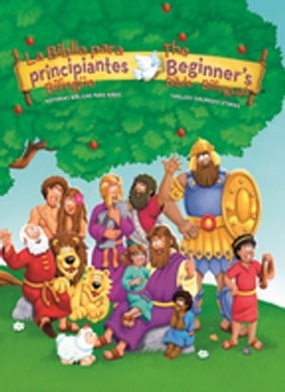 The Beginners Bible (Bilingual) / La Biblia para principiantes (Bilingüe), Kelly Pulley - Ebook - 9780829767445
