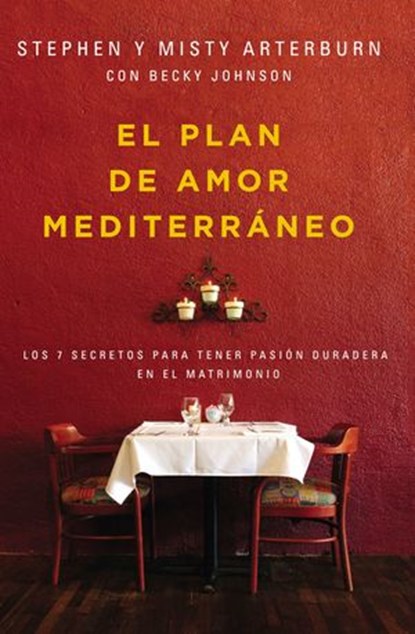 El plan de amor Mediterráneo, Stephen Arterburn ; Misty Arterburn - Ebook - 9780829767919