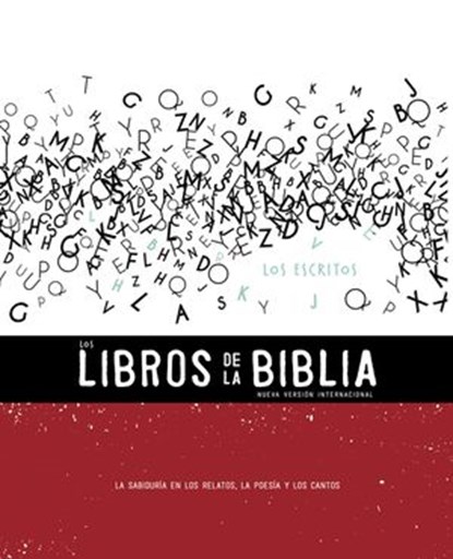 NVI, Los Libros de la Biblia: Los Escritos, Nueva Versión Internacional ; Biblica - Ebook - 9780829768794
