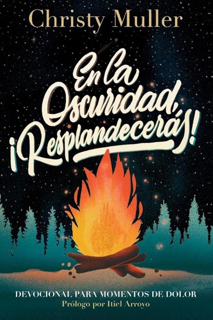En la oscuridad, !Resplandeceras!, Muller Christy Muller - Paperback - 9780829771480