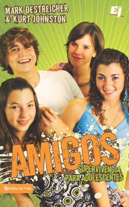 Amigos, Kurt Johnston ; Mark Oestreicher - Ebook - 9780829777727