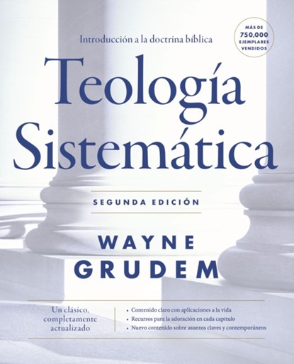 Teologia sistematica - Segunda edicion, Grudem Wayne A. Grudem - Gebonden - 9780829799996