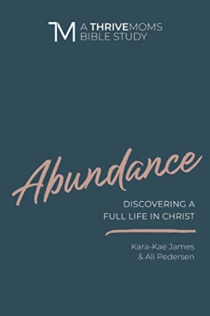 Abundance, Kara-Kae James - Paperback - 9780830773091