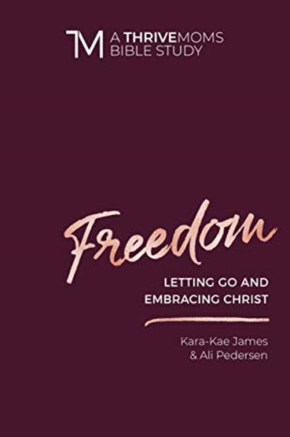 Freedom, Kara-Kae James - Paperback - 9780830773107