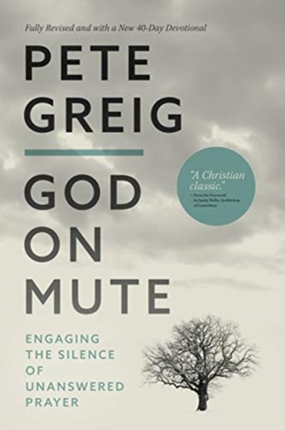 God On Mute, Pete Greig - Paperback - 9780830780716