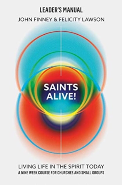 Saints Alive! Leaders Manual, John Finney ; Felicity Lawson - Overig - 9780830781485
