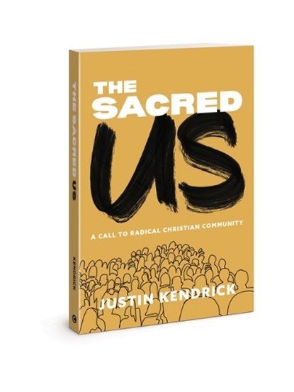 Sacred Us, Justin Kendrick - Paperback - 9780830784486