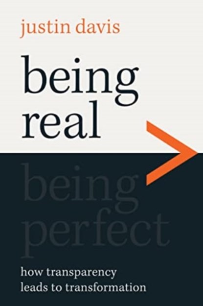 Being Real > Being Perfect, Justin Davis - Paperback - 9780830785681
