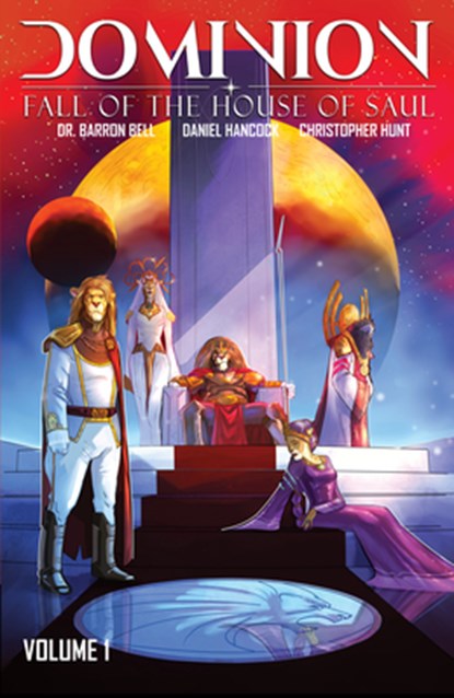 Dominion, Volume 1, Dr. Barron Bell ; Daniel Hancock ; Christopher Hunt - Paperback - 9780830792849
