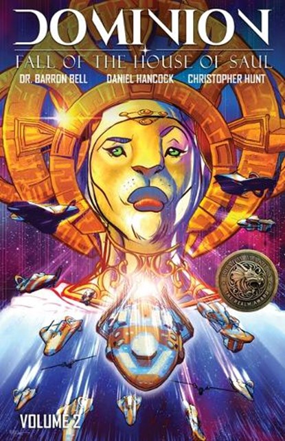Dominion, Volume 2, Dr. Barron Bell ; Daniel Hancock ; Christopher Hunt - Paperback - 9780830792856