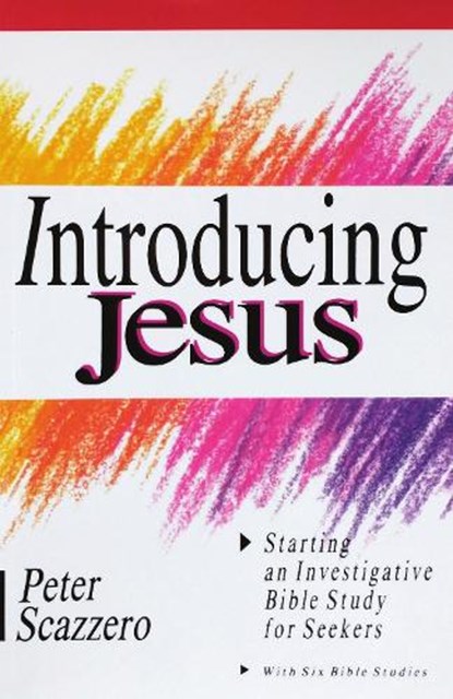 Introducing Jesus, Peter Scazzero - Paperback - 9780830811748