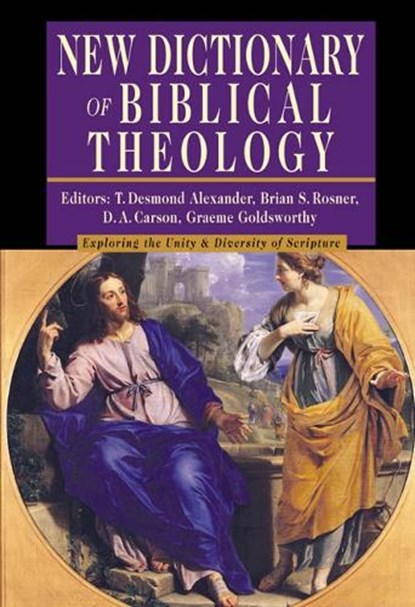 NEW DICT OF BIBLICAL THEOLOGY, D. A. Carson - Gebonden - 9780830814381