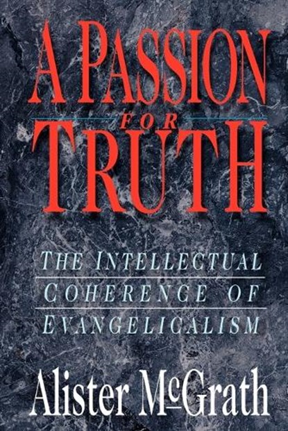 Passion for Truth, Alister McGrath - Paperback - 9780830815913