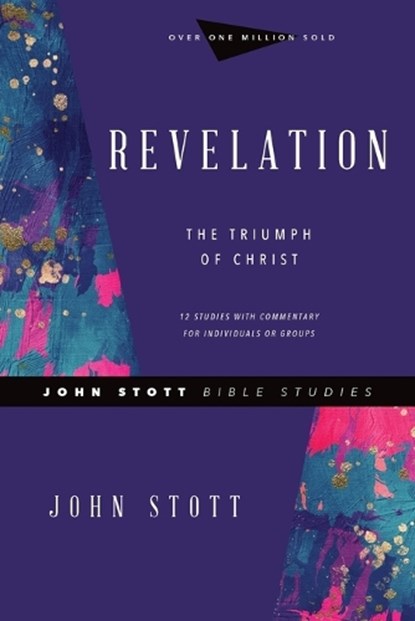 Revelation – The Triumph of Christ, John Stott ; Dale Larsen ; Sandy Larsen - Paperback - 9780830821792