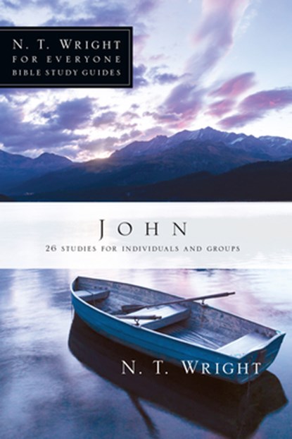 John: 26 Studies for Individuals or Groups, N. T. Wright - Paperback - 9780830821846