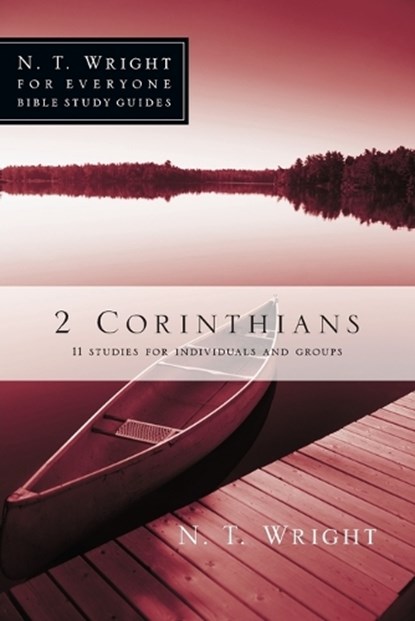2 Corinthians, N. T. Wright - Paperback - 9780830821884