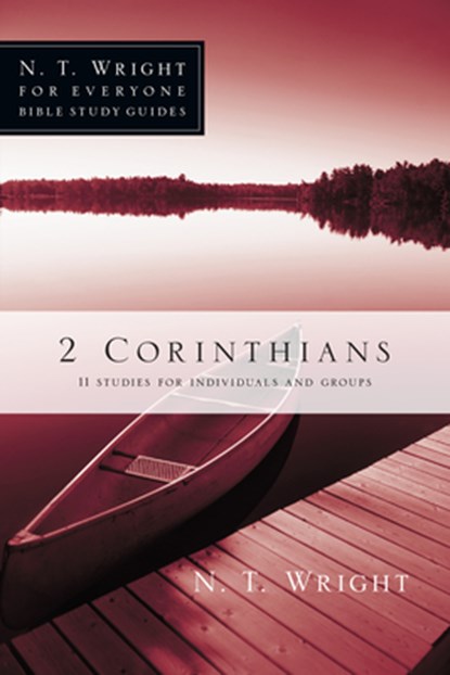 2 Corinthians, N. T. Wright - Paperback - 9780830821884