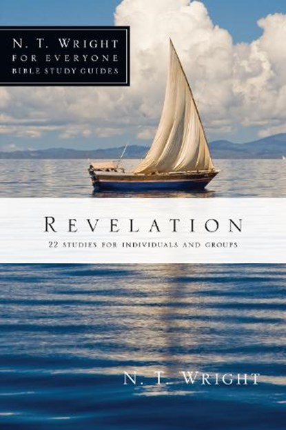 Revelation: 22 Studies for Individuals and Groups, N. T. Wright - Paperback - 9780830821990