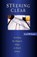 Steering Clear: Avoiding the Slippery Slope to Moral Failure, WILSON,  Earl D. - Paperback - 9780830823239