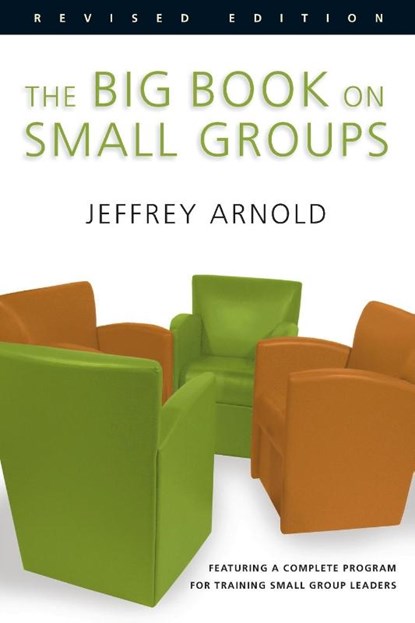The Big Book on Small Groups, Jeffrey Arnold - Paperback - 9780830823703