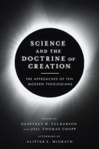 Science and the Doctrine of Creation, Alister McGrath - Ebook - 9780830826759