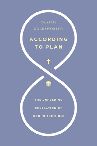 ACCORDING TO PLAN, Graeme Goldsworthy - Paperback - 9780830826964
