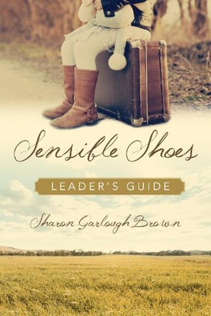 Sensible Shoes Leader`s Guide, Sharon Garlough Brown - Paperback - 9780830828746