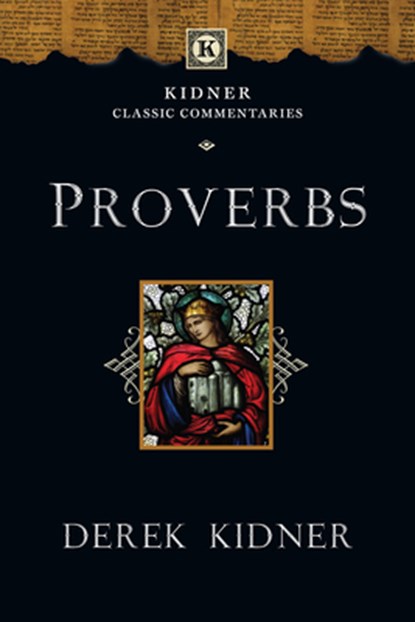 Proverbs, Derek Kidner - Paperback - 9780830829392