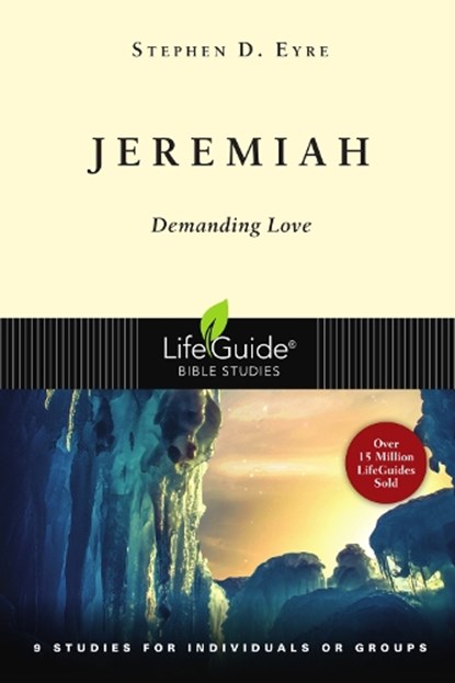 Jeremiah: Demanding Love, Stephen D. Eyre - Paperback - 9780830830305