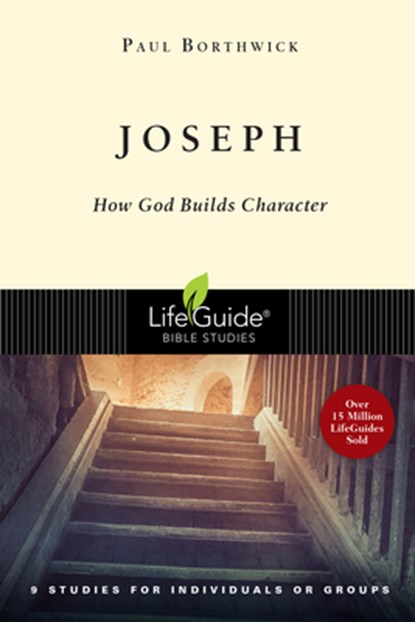 Joseph: How God Builds Character, Paul Borthwick - Paperback - 9780830830497
