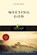 Meeting God, J. I. Packer - Paperback - 9780830830572