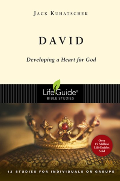 David: Developing a Heart for God, Jack Kuhatschek - Paperback - 9780830830633