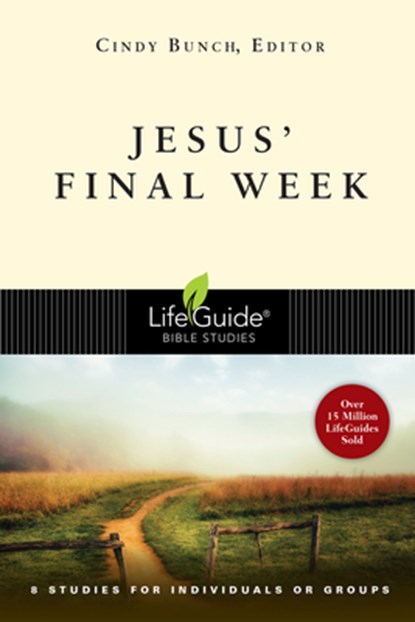 Jesus' Final Week, Cindy Bunch - Paperback - 9780830830916