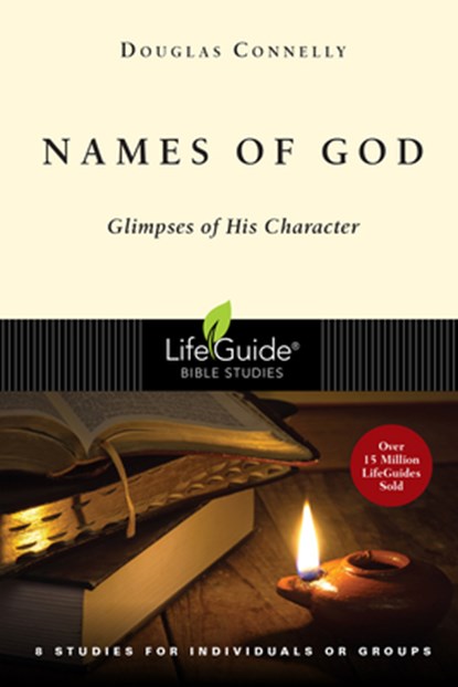 Names of God: Glimpses of His Character, Douglas Connelly - Paperback - 9780830831432