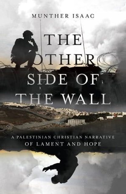 The Other Side of the Wall, Munther Isaac - Ebook - 9780830832200