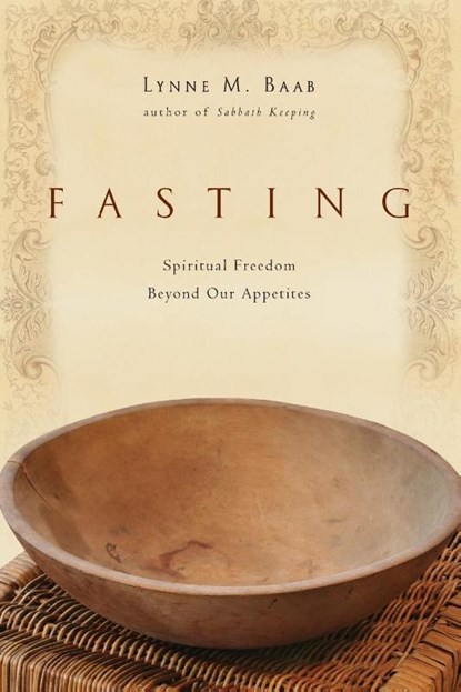 Fasting, Lynne M Baab - Paperback - 9780830835010