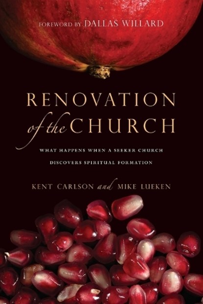 Renovation of the Church, Kent Carlson ; Mike Lueken - Paperback - 9780830835461