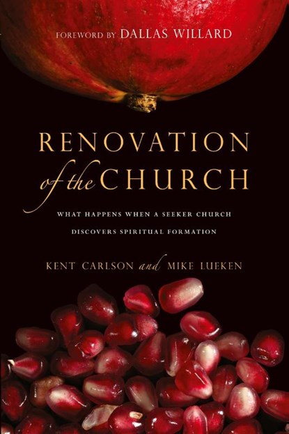 Renovation of the Church, Kent Carlson ; Mike Lueken - Paperback - 9780830835461