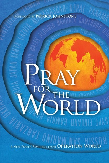 Pray for the World – A New Prayer Resource from Operation World, Patrick Johnstone ; Molly Wall - Paperback - 9780830836864