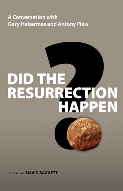 Did the Resurrection Happen?, Gary R Habermas ; Antony Flew - Paperback - 9780830837182