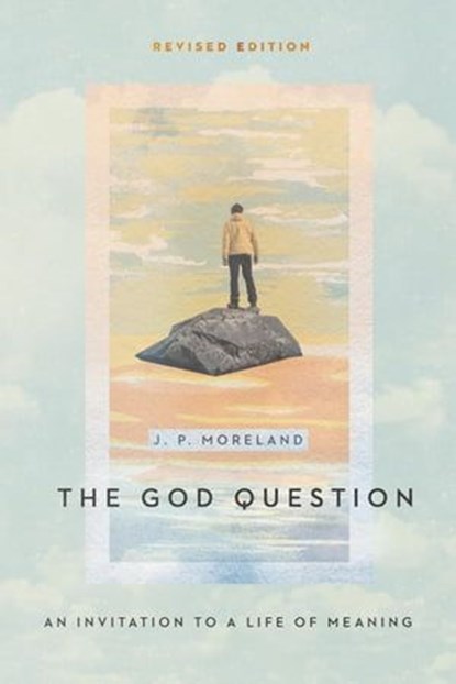 The God Question, J. P. Moreland - Ebook - 9780830839131