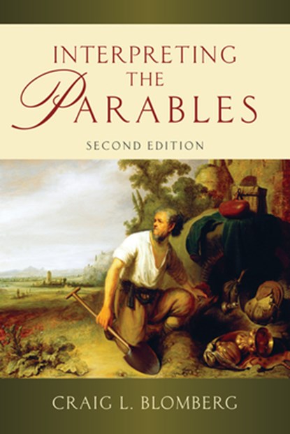 INTERPRETING THE PARABLES 2/E, Craig L. Blomberg - Paperback - 9780830839674