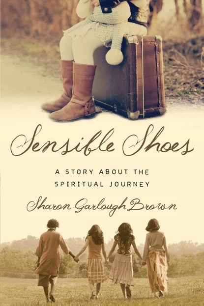 Sensible Shoes – A Story about the Spiritual Journey, Sharon Garlough Brown - Paperback - 9780830843053
