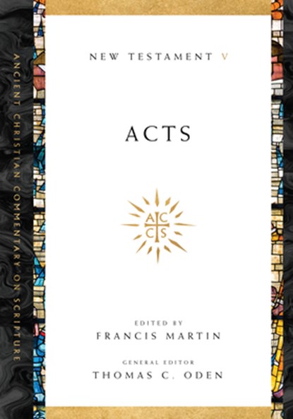 Acts, Francis Martin ; Thomas C. Oden - Paperback - 9780830843572