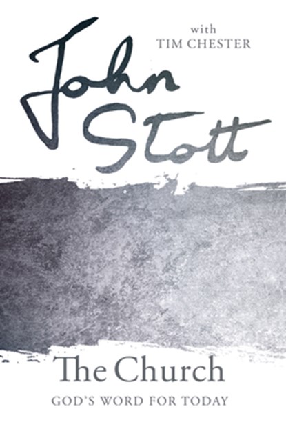 The Church, John Stott - Paperback - 9780830843695
