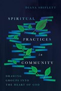 Spiritual Practices in Community | Diana Shiflett | 