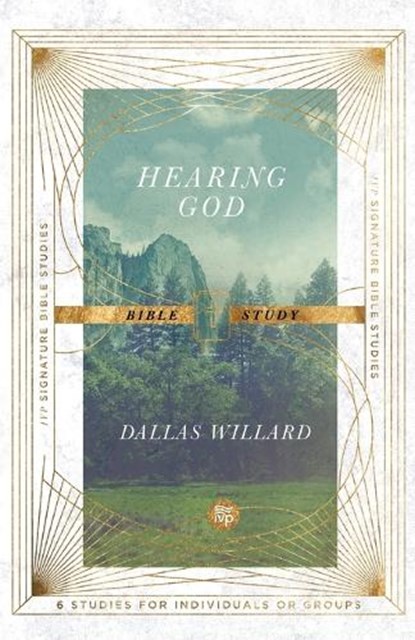 Hearing God Bible Study, Dallas Willard ; Jan Johnson - Paperback - 9780830848478