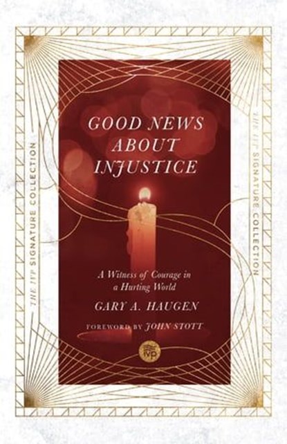 Good News About Injustice, Gary A. Haugen - Ebook - 9780830848683